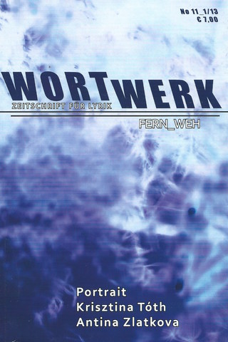 Gedichte in: wortwerk, Nr.11/2013