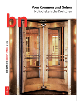 "Erste Male", in bn.bibliotheksnachrichten, Nr. 3/2025